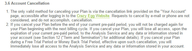 The Account Cancellation clause in the legal agreement of Crazy Egg