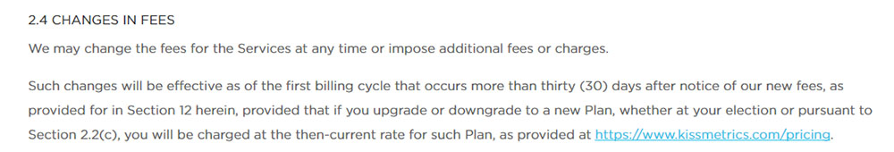 The Changes in Fees clauses in Terms of Use from Kissmetrics